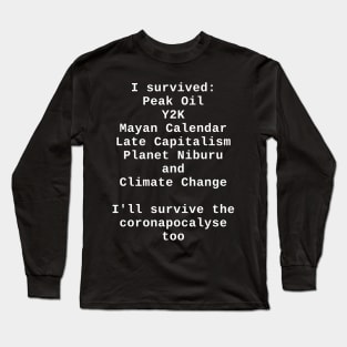 End of the World Survivor Long Sleeve T-Shirt